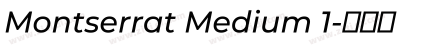 Montserrat Medium 1字体转换 Montserrat Medium 1字体转换